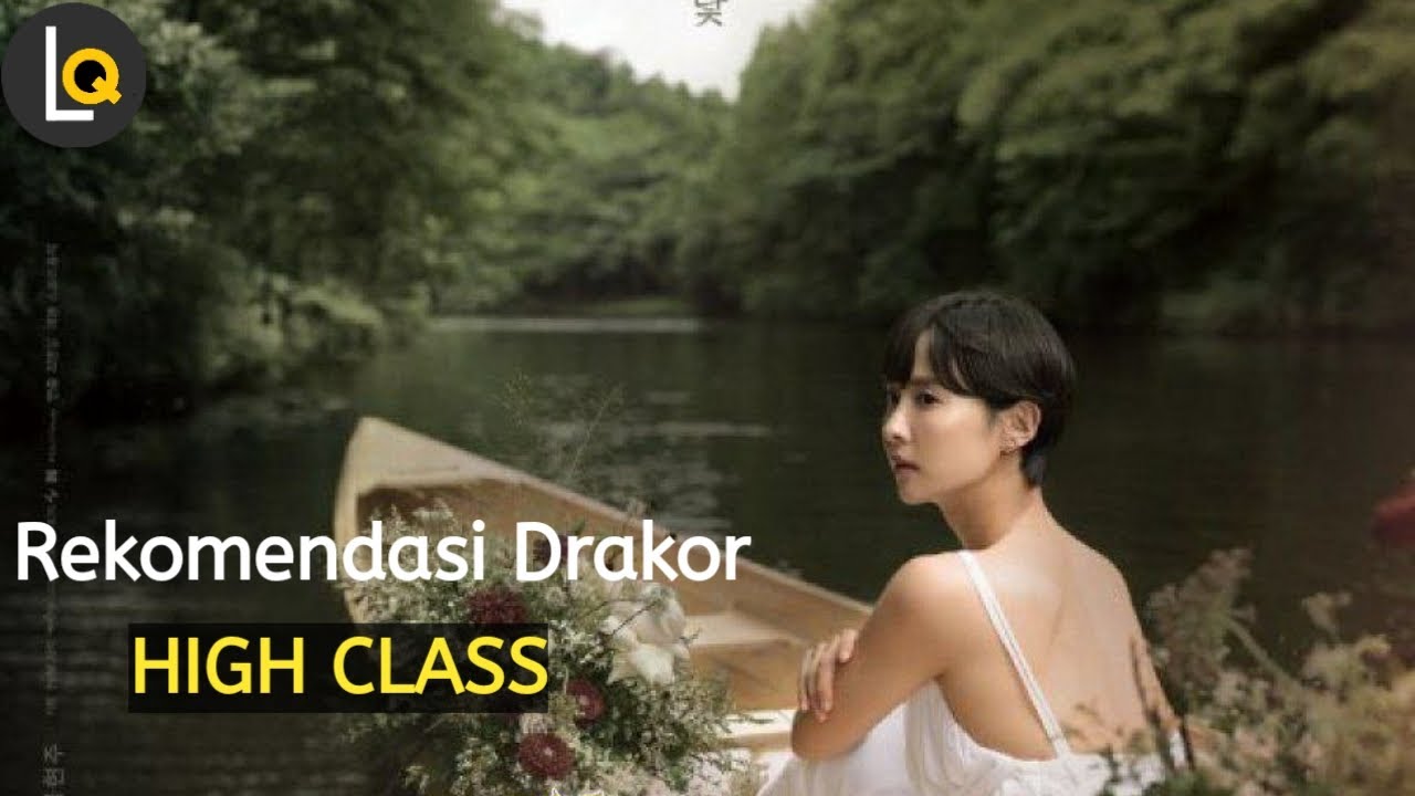 Drama Korea - HIGH CLASS 2021 sub indo [TRAILER] - Rekomendasi Drama korea 2021