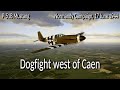 P-51B Mustang - Close Air Patrol and Dogfight west of Caen | Cinematic WW2 Air Combat Missions