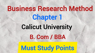 BUSINESS RESEARCH METHODS Calicut university 5th semester B.Com/BBA #businessresearchmethod #learn 