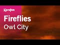 Karaoke Fireflies - Owl City * Mp3