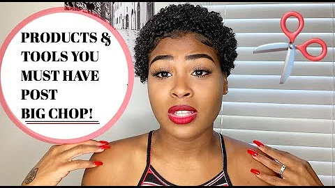 Products & Tools You NEED After The BIG CHOP! | All You Need To Start A Healthy Hair Regimen |