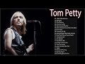 The Very Best Of Tom Petty 2020 - Tom Petty Greatest Hits Full Album