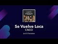 CNCO - Se Vuelve Loca Lyrics English and Spanish - Translation / Subtitles