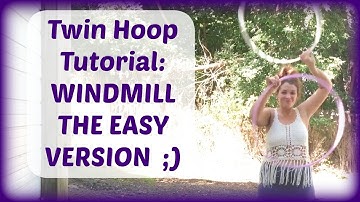 Twin Hoop Tutorial : WINDMILL (THE EASY VERSION)
