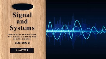 Continuous & Discrete time signals | Analog & Digital signals | GTU EE Sem -  5 SS CH-1