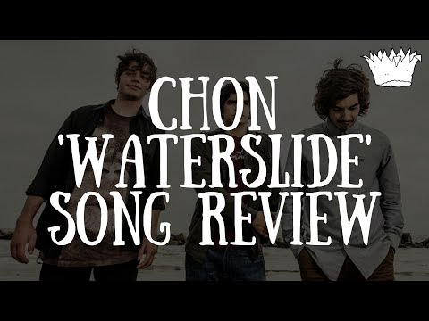 chon-'waterslide'-song-review