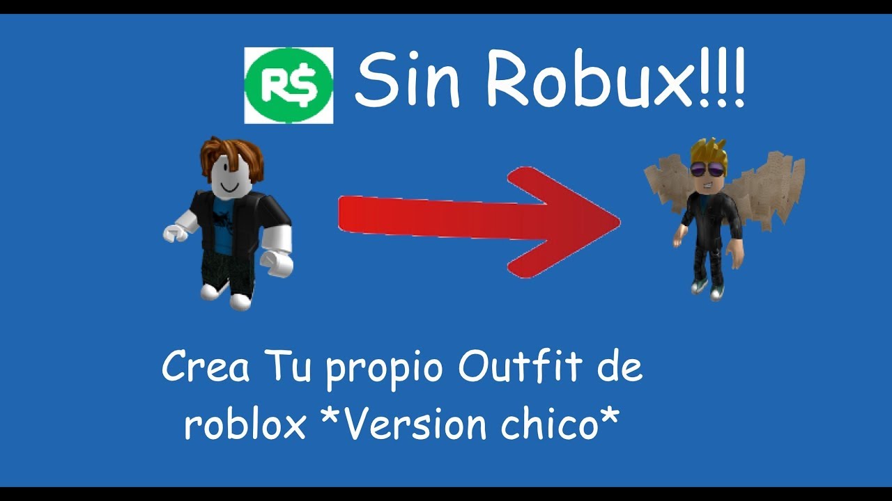 Crea Tu Propio Outfit En Roblox Sin Robux Version Chico Youtube - como vestirse de jeff the killer en roblox sin robux rblx