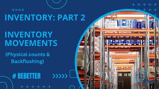SYSPRO Inventory movement: Part 2 (b)