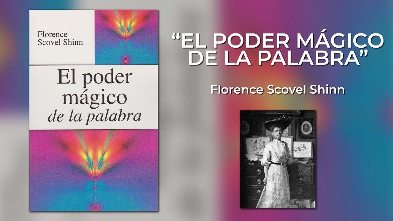El Poder Mágico De La Palabra