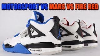 Motorsport vs Mars vs Fire Red vs Air Jordan 4 Comparison
