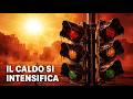Ondata di calore sta paralizzando l'Europa: gli scienziati sono allarmati