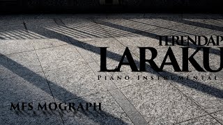 TERENDAP LARAKU (PIANO INSTRUMENTAL + LIRIK) NAFF COVER (HQ AUDIO)