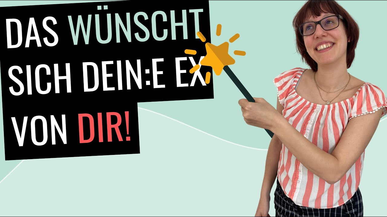 5 verblüffende Geheimnisse, was Ex WIRKLICH von dir will 😲 [das wünscht sich Ex]
