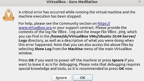 Virtual Box Guru Meditation Critical Error [Solved]