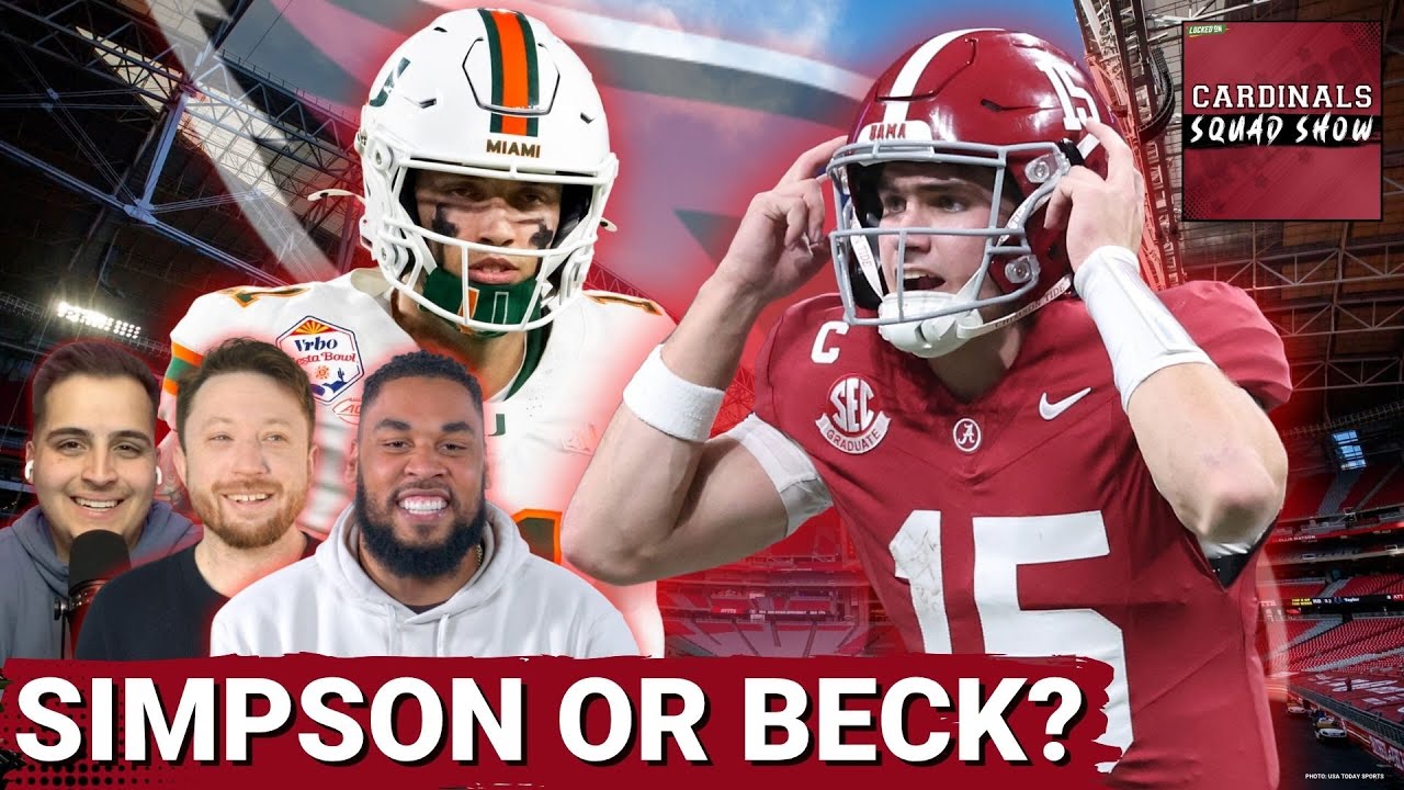 CARDINALS SQUAD SHOW: Should The Cardinals Consider Carson Beck OVER Ty Simpson In The NFL Draft?