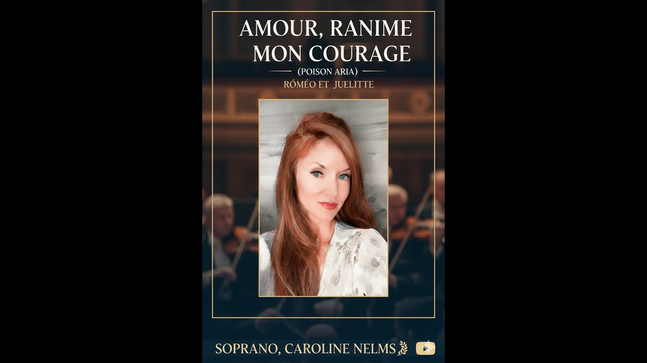 Amour, ranime mon courage (Poison Aria) from Roméo et Juliette.