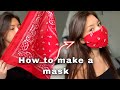 how to make a bandana mask (no sew)