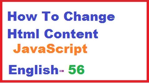 How to change HTML content using JavaScript--English 56-vlr training
