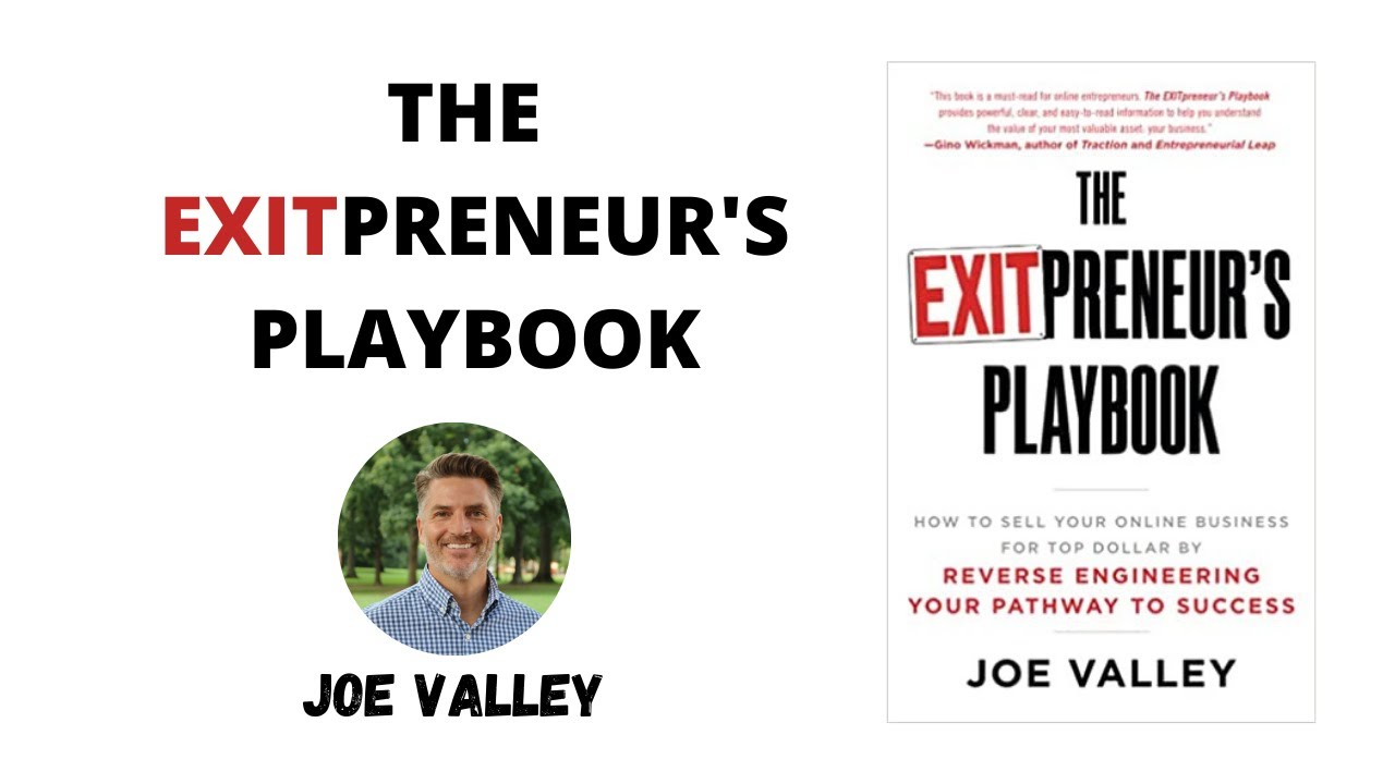 The EXITPreneur's Playbook by Joe Valley