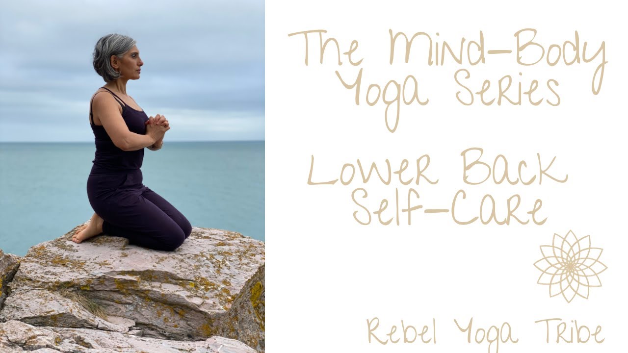 The Mind-Body Yoga Series - Lower Back Self-Care