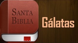 Carta a los Gálatas - Biblia hablada (audio latino).