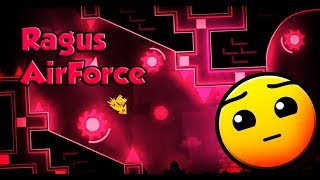 Gd Ragus By Airforce Geometry Dash 2.11