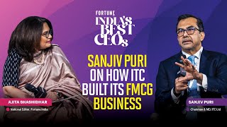 Fortune India's Best CEOs 2025 | Sanjiv Puri on how ITC built its FMCG business