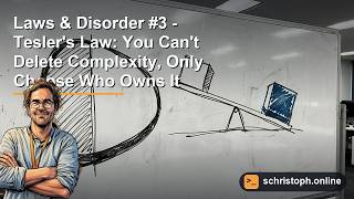Laws & Disorder #3 — Tesler's Law: You Can't Delete Complexity, Only Choose Who Owns It