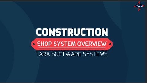 TARA SOFTWARE Construction Shop Overview