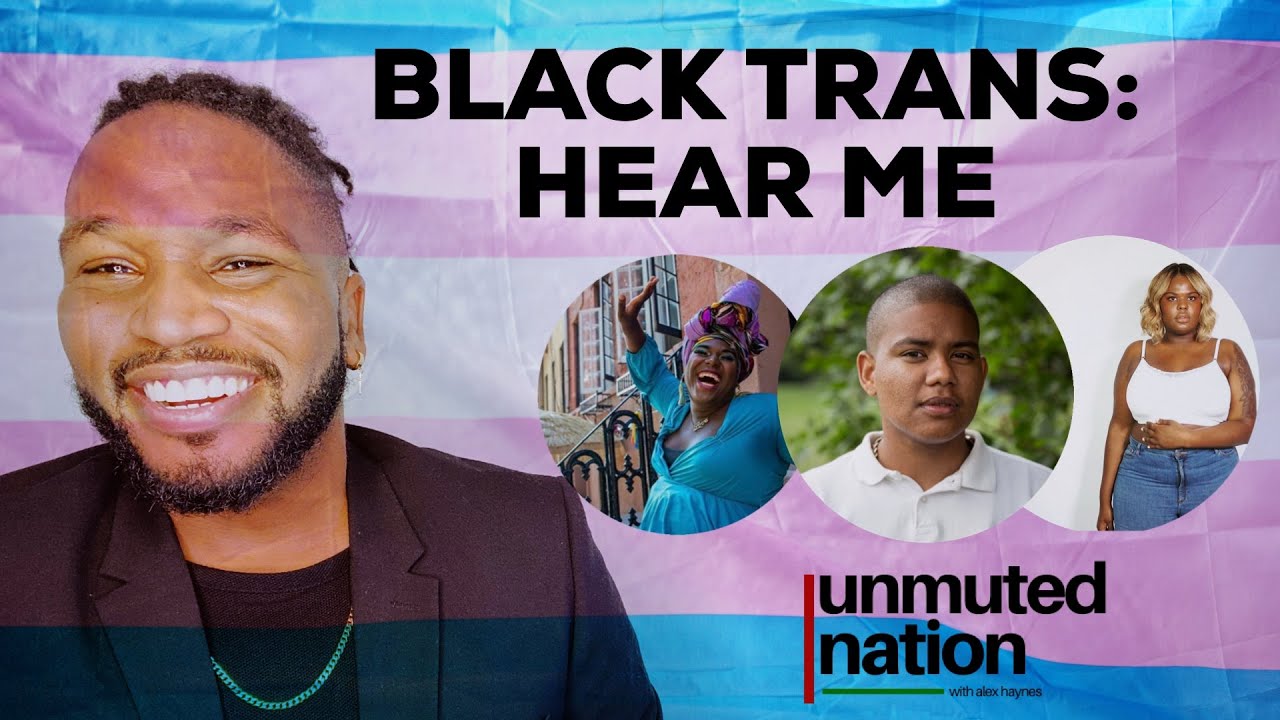 ⁣Unmuted Nation - Black Transman: Hear Me