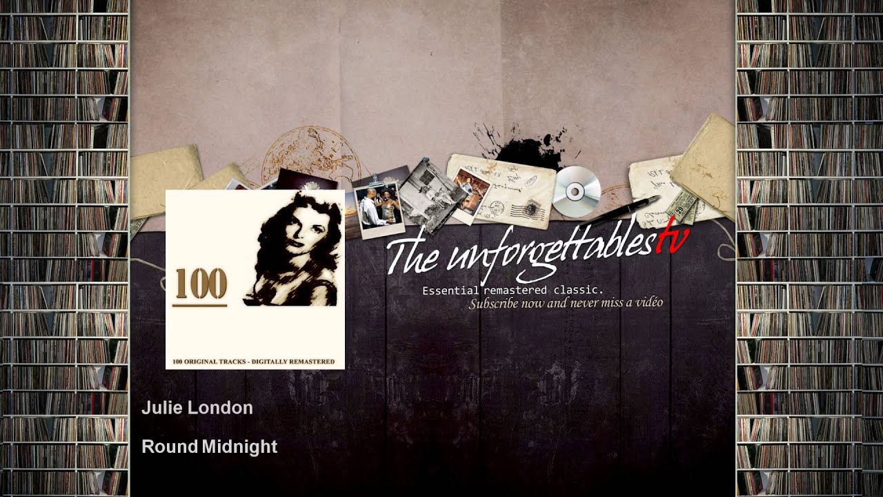 Julie London - Round Midnight
