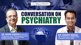 Is Psychiatry really booming Past Present & Future of Mental Health Dr Parikh@fortismentalhealth