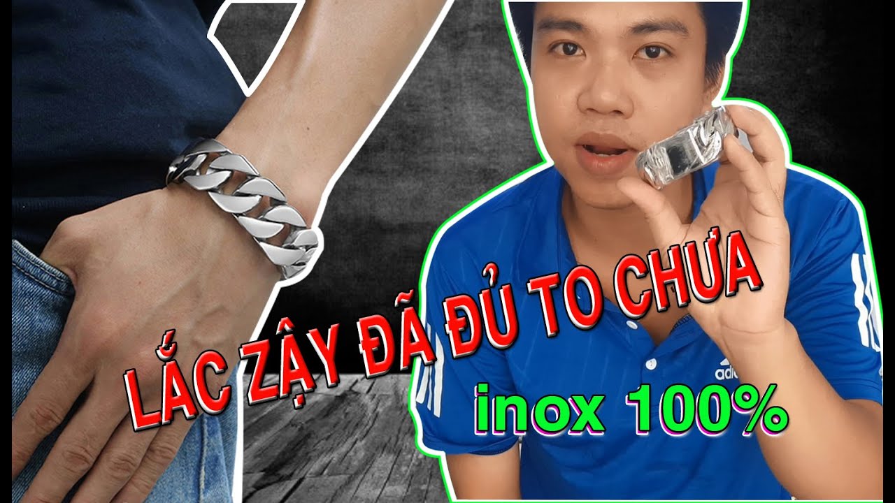 Cận cảnh vòng lắc tay nam inox loại to khủng | Review... - youtube