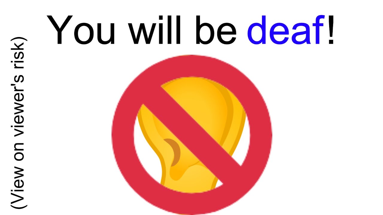 This video will make you deaf! YouTube
