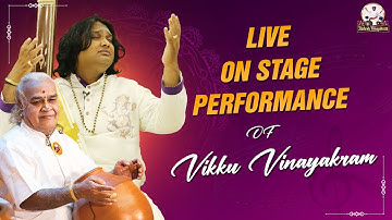 Mahesh Vinayakram Presents - Live On Stage Performance of Vikku Vinayakram