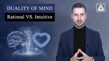 The Duality Of Mind - Rationality Vs. Intuition | Manifest Your Desires Like A Genius!