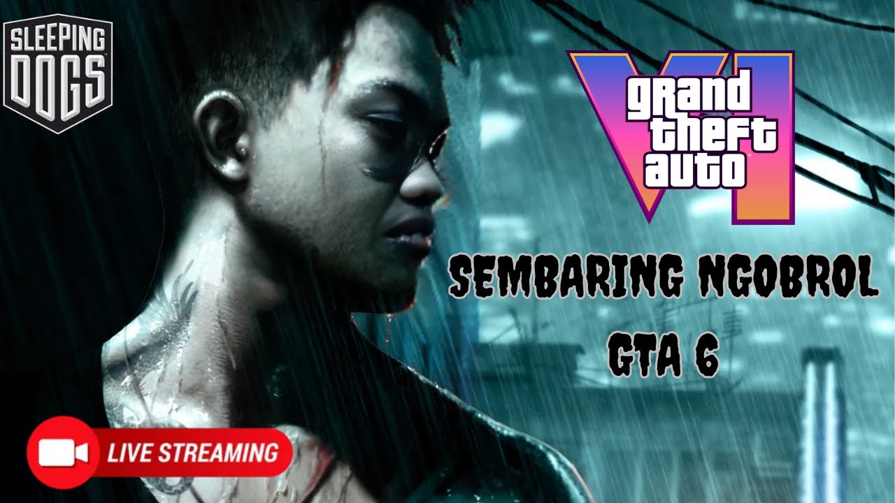 😱 RUMOR GTA 6 TERNYATA BENER?! Ngobrol Santai Sambil Main Sleeping Dogs #2