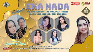 LIVE DANGDUT EKA NADA  // LIVE DS. PESURUNGAN - KOTA TEGAL, RABU 19 JUNI 2024 EDISI SIANG