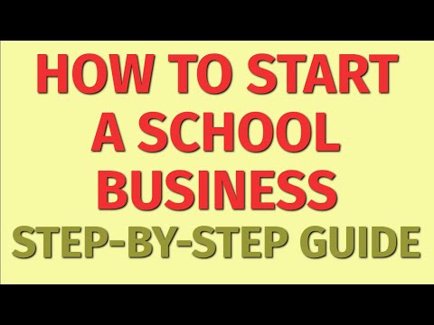 Video: How To Open A Business School