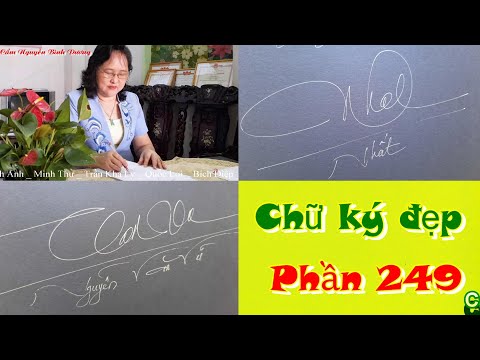 Video HƯỚNG DẪN TẠO MẪU CHỮ KÝ #249 _ @Cẩm Nguyễn Bình... - youtube