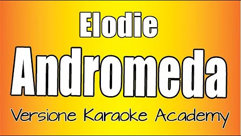 Elodie - Andromeda (Versione karaoke Academy) Sanremo 2020
