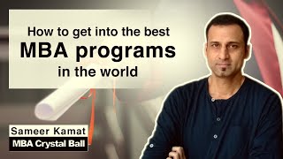 How to get into the top MBA programs in the world screenshot 5