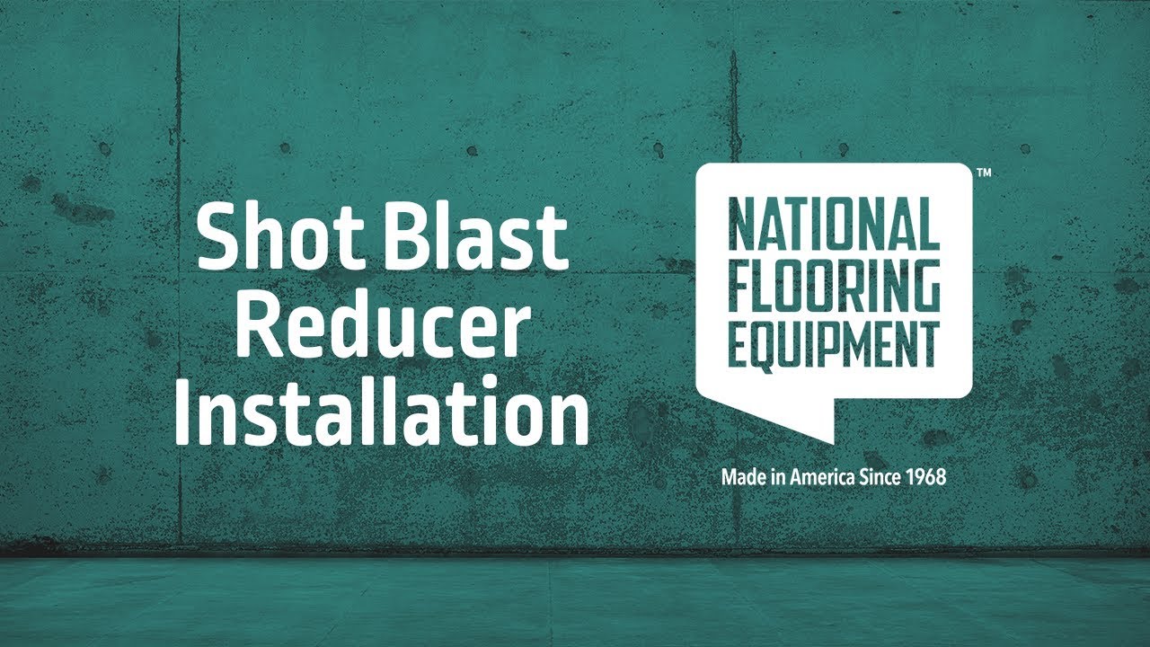 National Shot Blaster Blast Width Reducer Installation