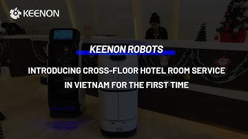 KEENON Robots | Revolutionizing Hospitality in Vietnam: KEENON W3 Plus & T9