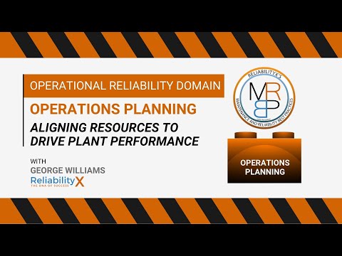 Operations Planning: Aligning Resources to Drive Plant Performance