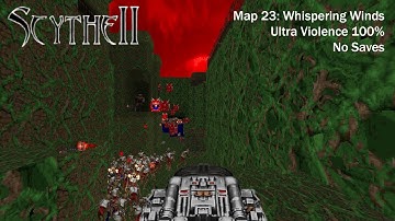 (Doom II) Scythe II: Map23: Whispering Winds (UV 100%)