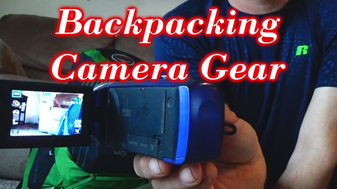 Camera Gear How and What I Carry when Backpacking YouTube