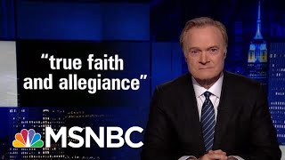 Lawrence's Last Word: The Honorable Republican In Nixon Impeachment Hearings | The Last Word | MSNBC