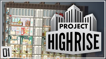 Project Highrise | MAGNIFICENT TOWERS | Part 1