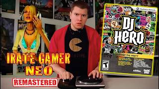 DJ HERO Video Game Review REMASTERED (Irate Gamer NEO Ep. 17)
